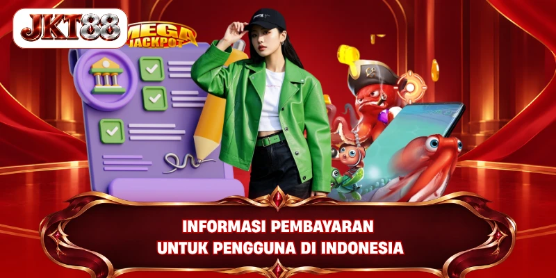 Informasi Pembayaran untuk pengguna di Indonesia