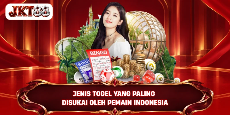 Jenis togel yang paling disukai oleh pemain Indonesia