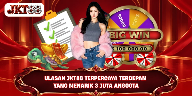 Ulasan JKT88 terpercaya terdepan yang menarik 3 juta anggota